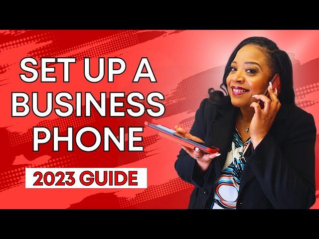 How To Set Up a Professional Business Phone-CHEAP!! (2023 UPDATED Beginner’s Guide)