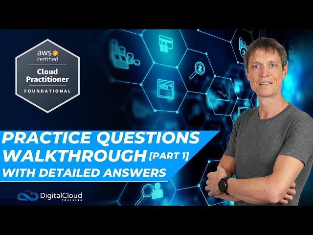 Pass the AWS Cloud Practitioner Exam | Practice Questions Walkthrough with Detailed Answers [Part 1]