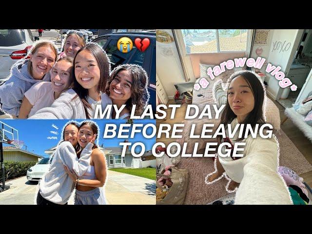 MY LAST DAY AT HOME BEFORE LEAVING TO COLLEGE *a farewell vlog*