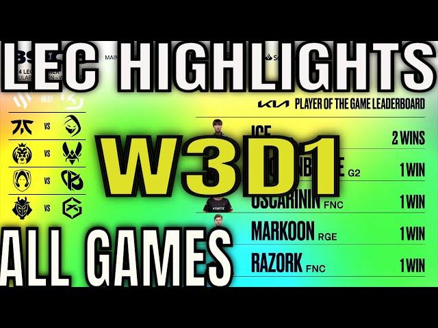 LEC Highlights ALL GAMES W3D1 - Week 3 Day 1