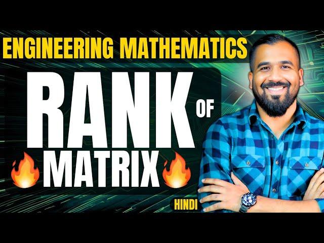 Rank of Matrix Explained in Hindi | Engineering Mathematics