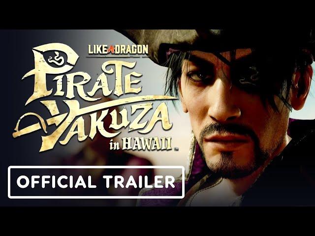 Like a Dragon: Pirate Yakuza in Hawaii - Official 'Goro Pirates Anthem' Trailer