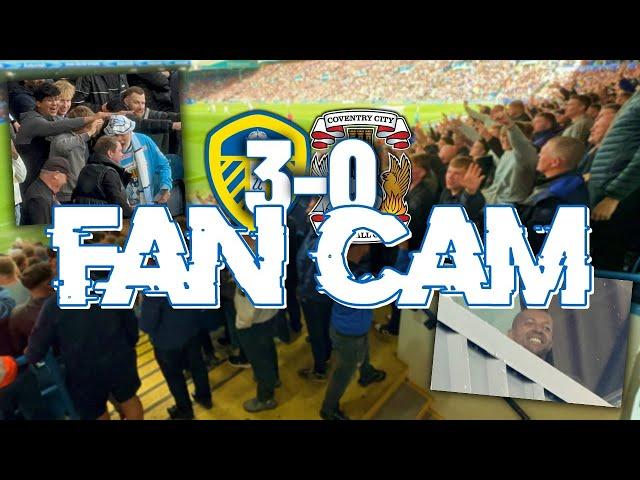 LEEDS WIND UP COVENTRY FANS DURING 3-0 WIN | FAN CAM