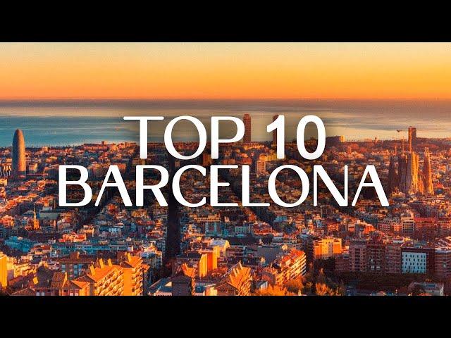 Top 10 Places To Visit In Barcelona (Spain) - Travel Guide