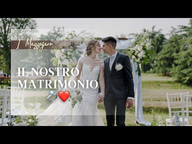 IL NOSTRO MATRIMONIO ️ - iMazzegaro