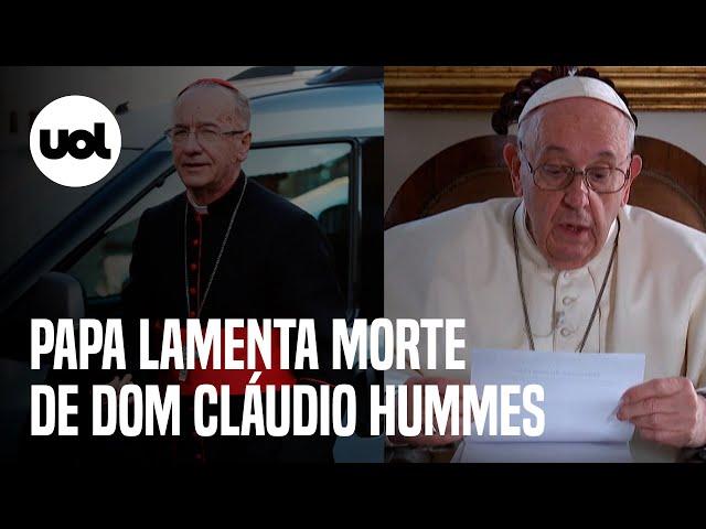 Papa manifesta 'profunda dor' pela morte de Dom Cláudio Hummes