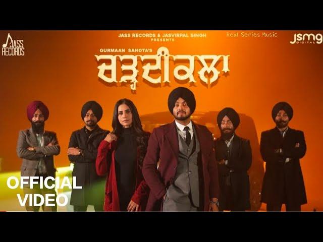 CHARDIKLA (Official Video) Gurmaan Sahota | Showkidd | New Punjabi Song 2024