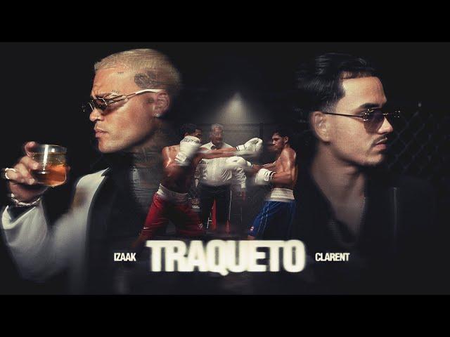 iZaak, Clarent - TRAQUETO (Official Video)