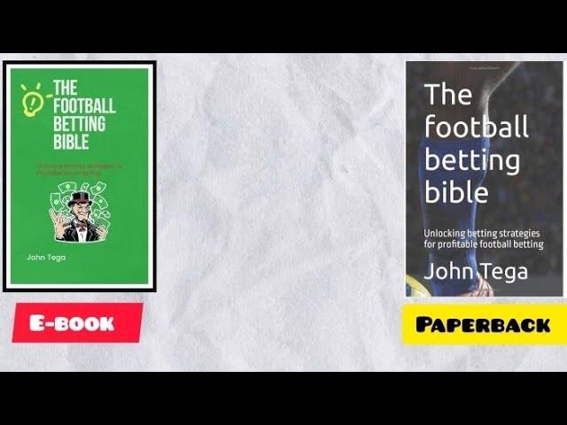 FOOTBALL BETTING Book for Nigerians & Ghanians that couldn't buy on Amazon