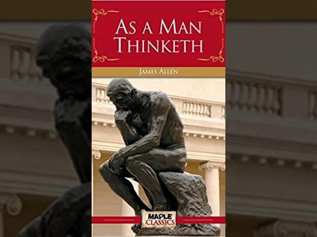 As a man thinketh by James Allen - Audio Summary in English