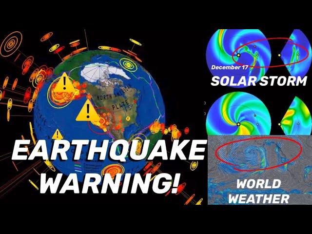 Earthquake WARNING‼️ Incoming Solar STORM‼️ World Weather