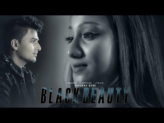 BLACK BEAUTY : Official video | Gaurav Soni | Feanisha Christian | Bhavin Virash | Sykik B-sick Cali