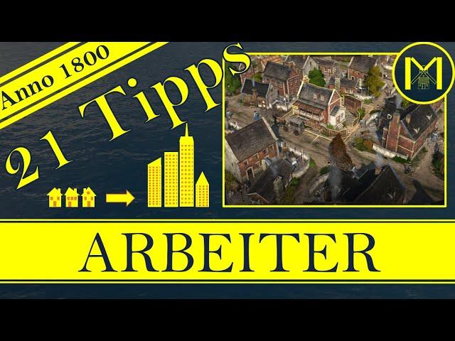 Anno 1800 - ALLE DLC's - 21 Tipps für die perfekte Arbeiterstufe