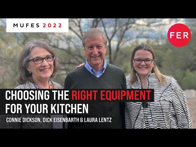 What to Consider When Choosing Equipment for Your Kitchen | MUFES 2023