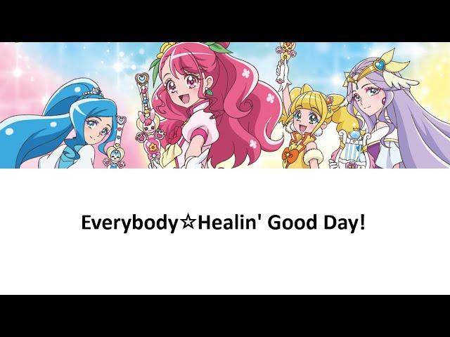 EverybodyHealin' Good Day! - Healin' Good PreCure ED 2 [Lyrics] | LUMINA