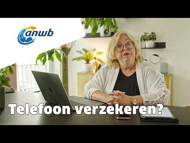 Telefoon verzekeren? Inboedelverzekering voor telefoons & tablets | Woonverzekeringen | ANWB