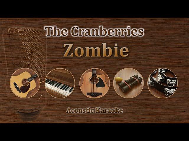 Zombie - Cranberries (Acoustic karaoke)