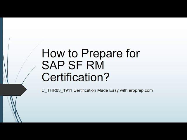 Latest Question for SAP SF RM Certification | SAP C_THR83_1911 Study Guide