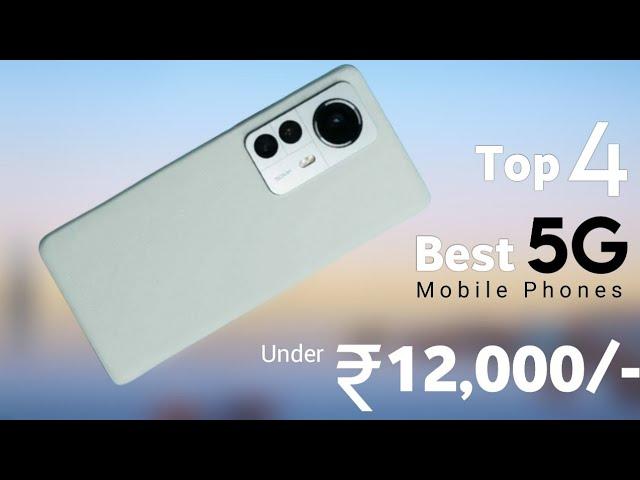 Top 4 Powerful 5G Phones Under 12000 in 2023 - 5G | Powerful 5G Processor | Best Phone Under 12000