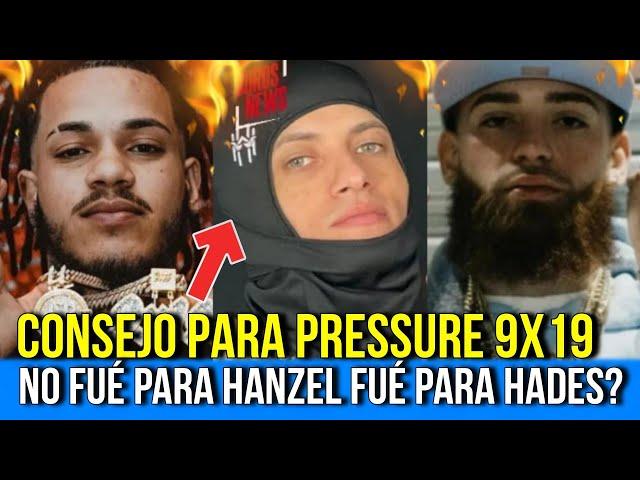 CONSEJO PARA PRESSURE! NO FUÉ PARA HANZEL LA H FUÉ PARA HADES 66 Y TODO ES PARTE DE UNA CONFUSIÓN