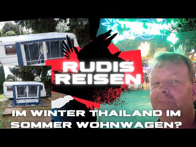 Selbstbestimmt leben! Den Winter in Thailand genießen und den Sommer im Wohnwagen verbringen.