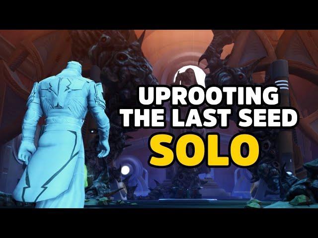 [HEROIC 4] Uprooting The Last Seed - SOLO // Seeker Droid Missions