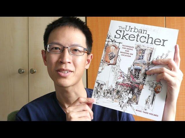 Book Review: The Urban Sketcher: Techniques for Seeing and Drawing on Location