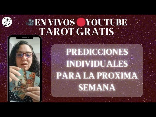 PREDICCION SEMANAL CON EL TAROT INDIVIDUAL EN VIVO#envivo