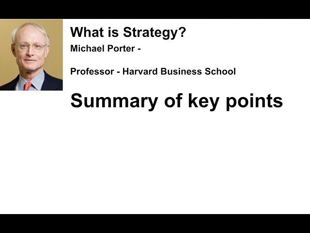 What is strategy - Michael porter - HBR article summary