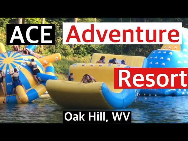 ACE Adventure Resort  Oak Hill WV.  True Southern Accent