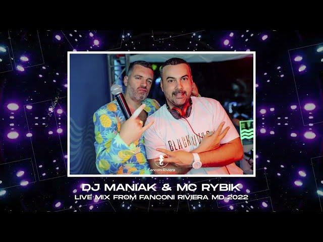 DJ MANIAK and MC RYBIK    live mix from  Fanconi Rivera MD 2022