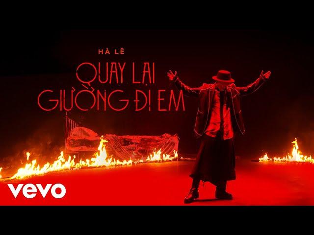 Hà Lê - Quay Lại Giường Đi Em | Official Music Video