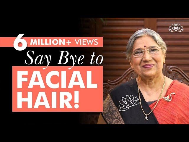 How to Reduce Facial Hair Naturally? |  Get Rid of Facial Hair | Dr. Hansaji Yogendra