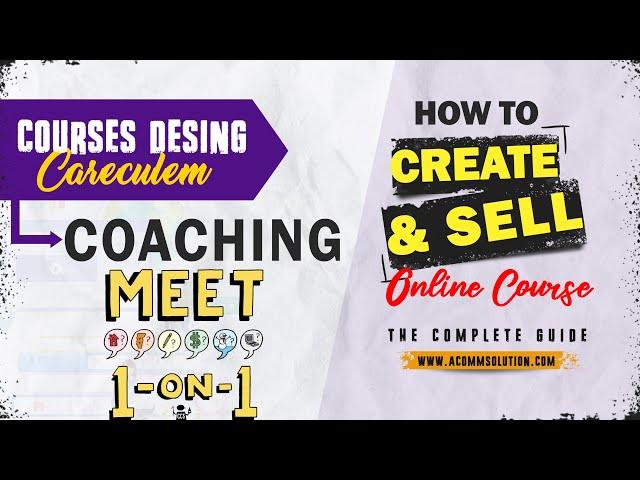 Coaching 1 ON 1 - - Careculem Courses Desing  - how to creae & sell A courses