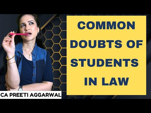 CA Foundation Law || Common Doubts of Students | CA Preeti Aggarwal