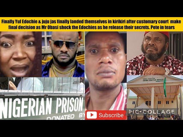 Yul Edochie & juju land in ja!l as customary court do final decision as Mr Obasi shock the Edochies