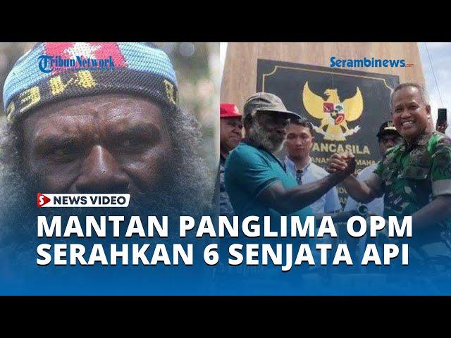 Mantan Panglima OPM Serahkan 6 Senjata Api, ini Pesan Pangdam