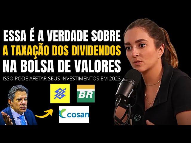 O que NÃO TE CONTARAM sobre TAXAÇÃO DOS DIVIDENDOS | Louise Barsi - Educação Financeira