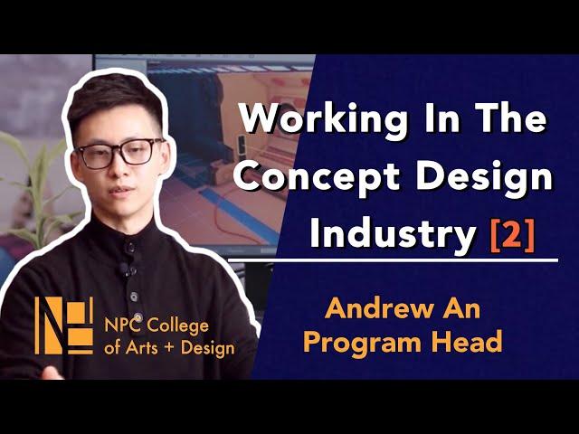 Working in the Concept Design Industry （2）