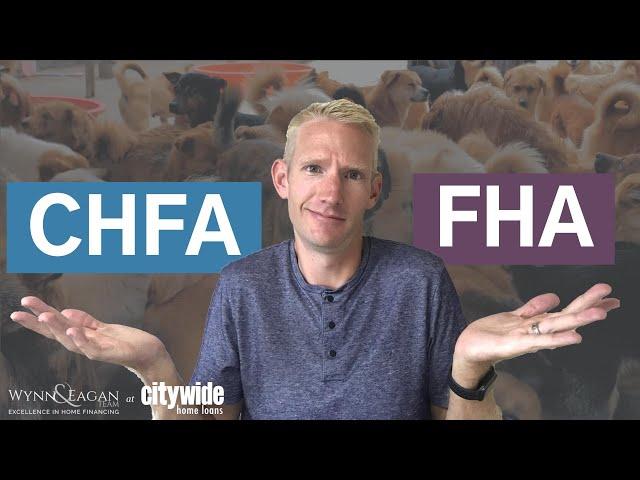 CHFA vs FHA - Which is better? | Colorado Housing & Finance Authority