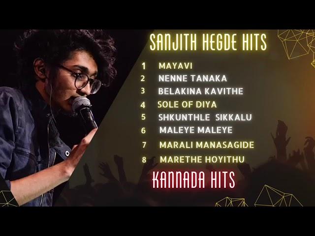 SANJITH HEGDE HIT SONGS | audio jukebox| kannada new trending songs|#sanjithhegde #mayavi #kannada