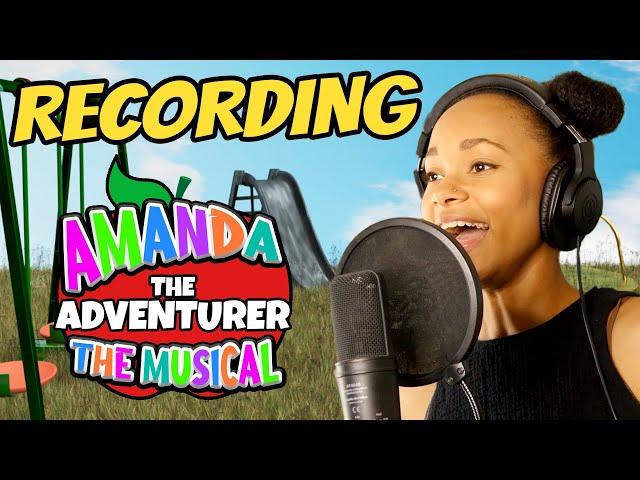 RECORDING Amanda the Adventurer: The Musical