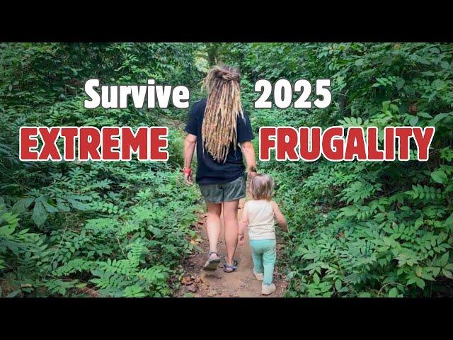 How to live on an EXTREMELY FRUGAL BUDGET in 2025