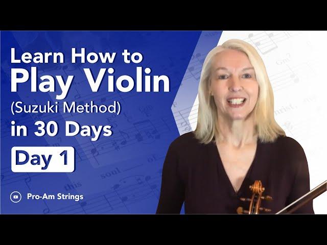 Learn to Play Violin in 30 Days - Day 1 #violinlessonsforbeginners #violin