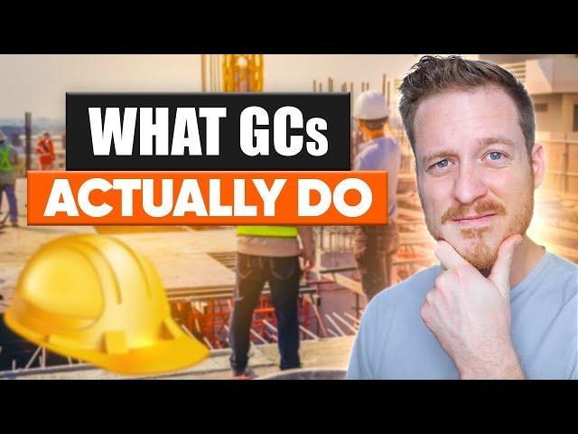 What Does A General Contractor Actually Do?