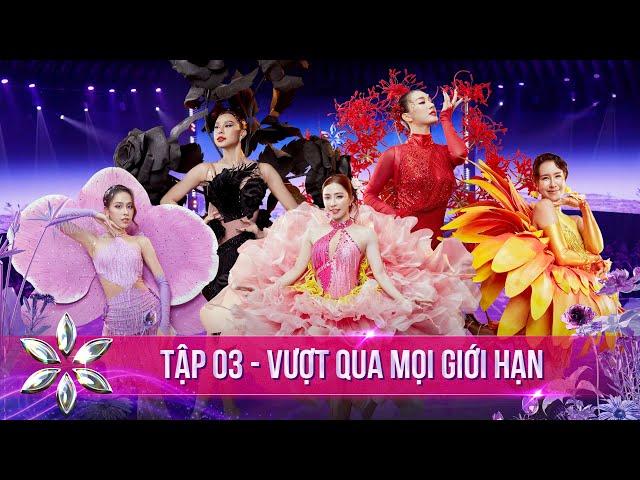 BƯỚC NHẢY HOÀN VŨ - Tập 3 | Cuộc Chiến Hoa Thần - Vượt Qua Mọi Giới Hạn