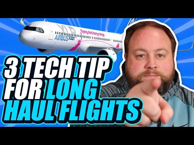 Must-Have Tech for Your Next International Flight!