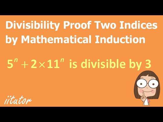  The Divisibility Proof for Two Indices by Math Induction Explained an Example. Watch this video!