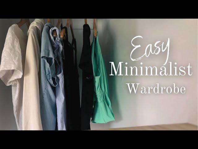 The Easy and Simple Minimalist Wardrobe