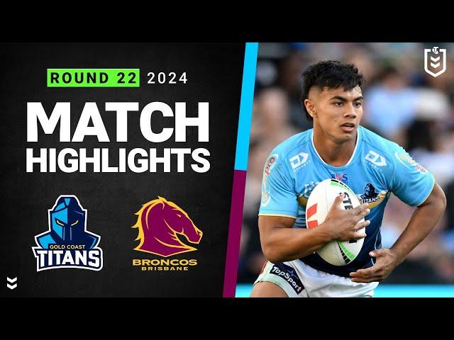 NRL 2024 | Titans v Broncos | Match Highlights